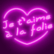 Coeur non "Je t'aime  la folie"